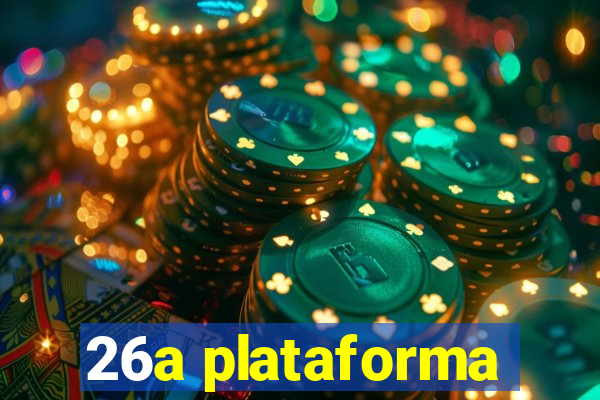 26a plataforma